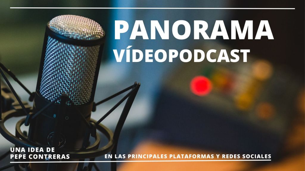 Panorama, uno de los 100.000 vídeopódcast en Spotify, supera los 220 episodios y amplía sus&nbsp;colaboradores
